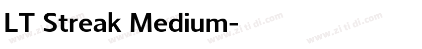 LT Streak Medium字体转换